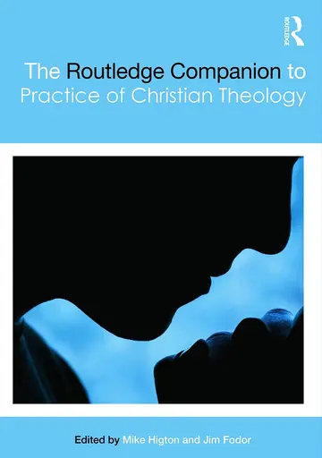 Cover of The Routledge Companion to the Practice of Christian Theology