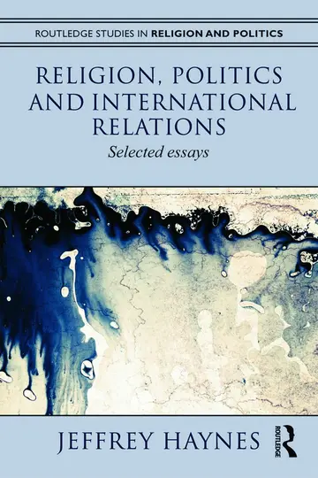 Cover of Religion, Politics and International Relations
