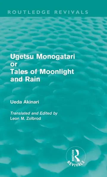 Cover of Ugetsu Monogatari or Tales of Moonlight and Rain