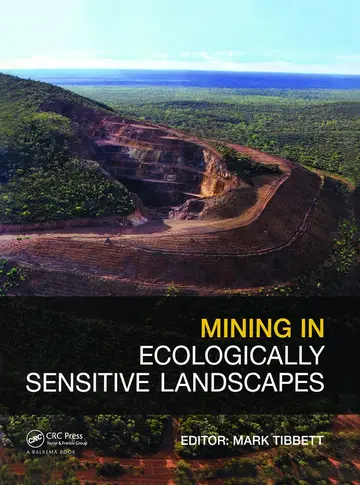 Cover of Mining in Ecologically Sensitive Landscapes