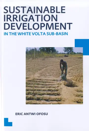 Cover of Sustainable Irrigation Development in the White Volta Sub-Basin
