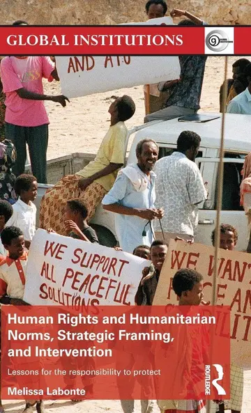 Cover of Human Rights and Humanitarian Norms, Strategic Framing, and Intervention