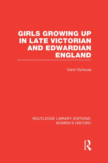 Cover of Girls Growing up in Late Victorian and Edwardian England