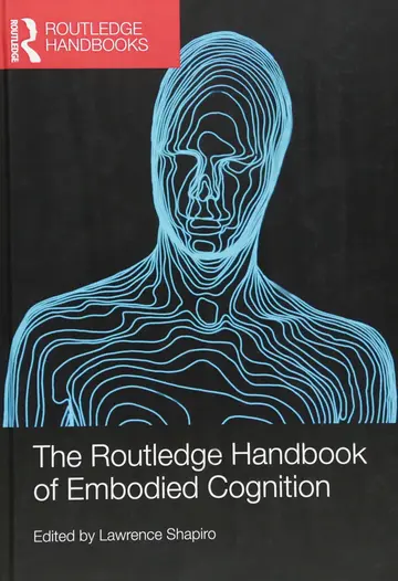 Cover of The Routledge Handbook of Embodied Cognition