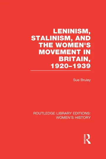 Cover of Leninism, Stalinism, and the Women's Movement in Britain, 1920-1939