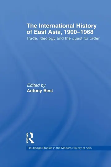 Cover of The International History of East Asia, 1900-1968