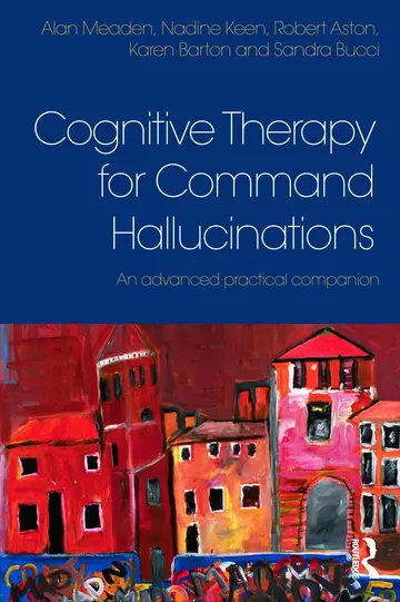 Cover of Cognitive Therapy for Command Hallucinations