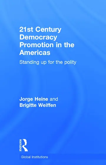 Cover of 21st Century Democracy Promotion in the Americas