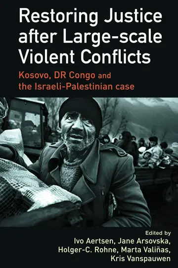 Cover of Restoring Justice After Large-Scale Violent Conflicts