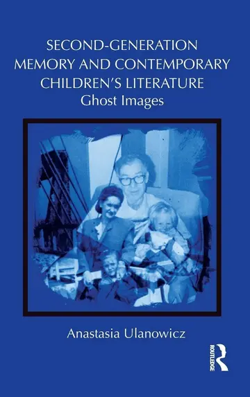 Cover of Second-Generation Memory and Contemporary Children's Literature