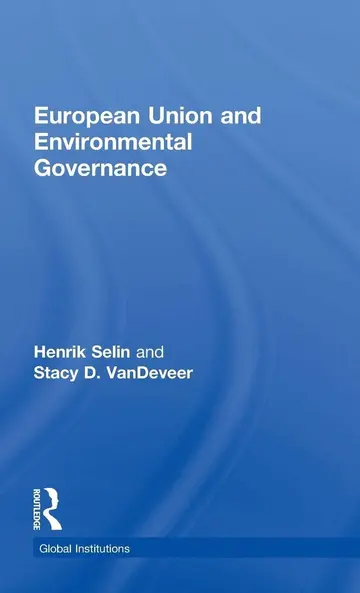 Cover of European Union and Environmental Governance