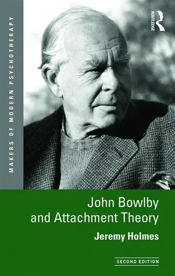 Cover of John Bowlby and Attachment Theory