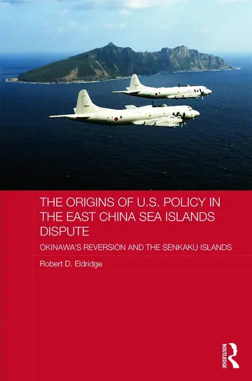 Cover of The Origins of U.S. Policy in the East China Sea Islands Dispute