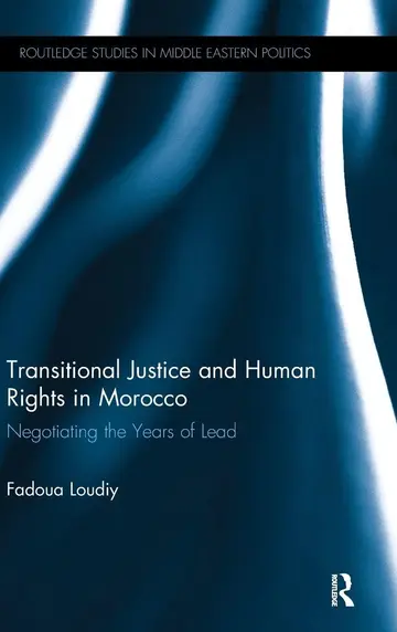 Cover of Transitional Justice and Human Rights in Morocco