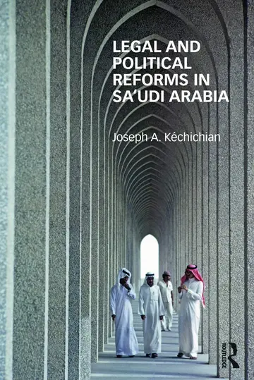 Cover of Legal and Political Reforms in Sa'udi Arabia