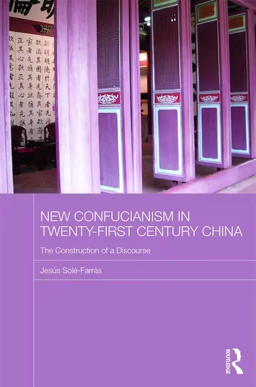 Cover of New Confucianism in Twenty-First Century China