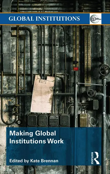 Cover of Making Global Institutions Work
