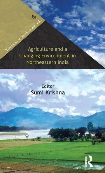 Cover of Agriculture and a Changing Environment in Northeastern India