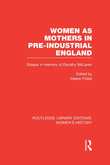 Cover of Women as Mothers in Pre-Industrial England
