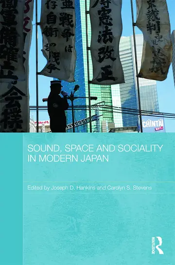 Cover of Sound, Space and Sociality in Modern Japan
