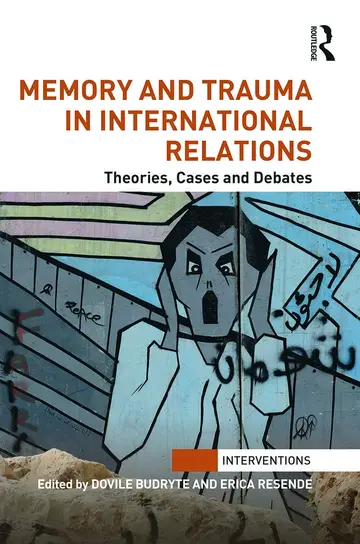Cover of Memory and Trauma in International Relations