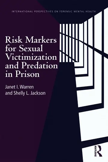 Cover of Risk Markers for Sexual Victimization and Predation in Prison (pb 2013)