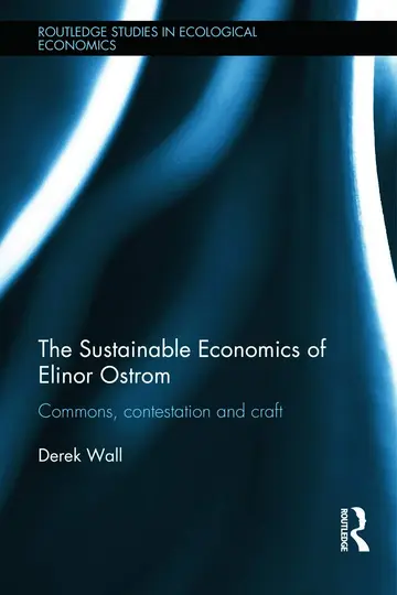 Cover of The Sustainable Economics of Elinor Ostrom