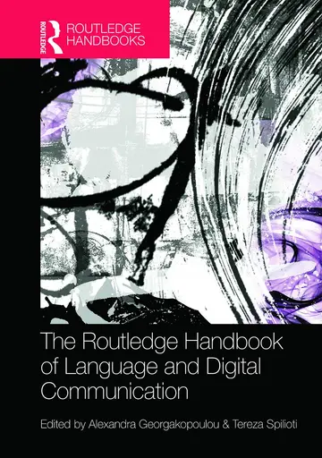 Cover of The Routledge Handbook of Language and Digital Communication