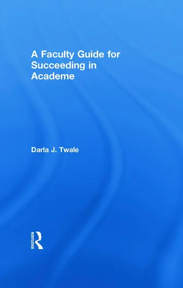 Cover of A Faculty Guide for Succeeding in Academe
