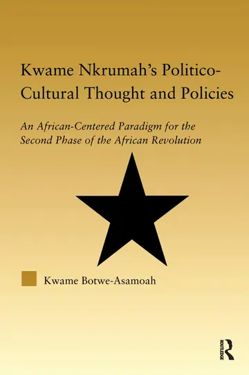 Cover of Kwame Nkrumah's Politico-cultural Thought and Politics
