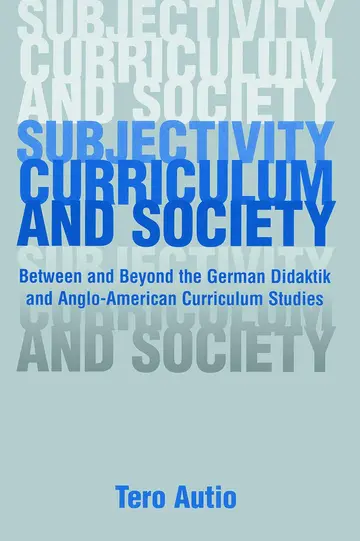 Cover of Subjectivity, Curriculum, and Society