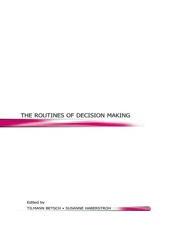 Cover of The Routines of Decision Making