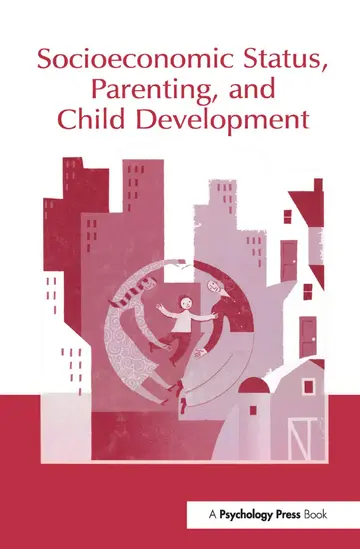 Cover of Socioeconomic Status, Parenting, and Child Development