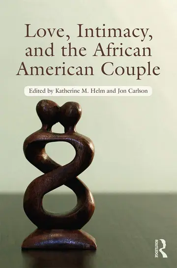Cover of Love, Intimacy, and the African American Couple