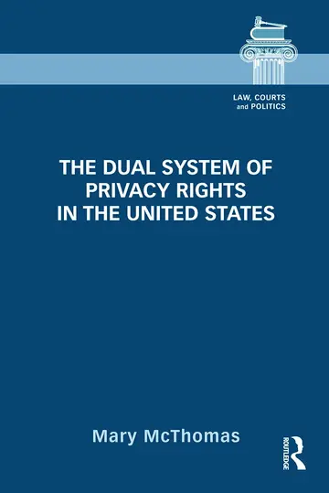 Cover of The Dual System of Privacy Rights in the United States