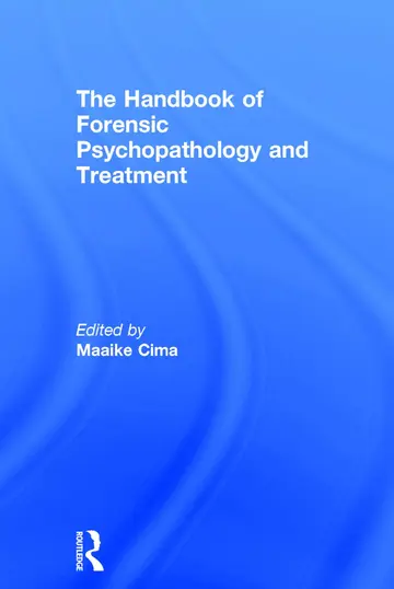 Cover of The Handbook of Forensic Psychopathology and Treatment