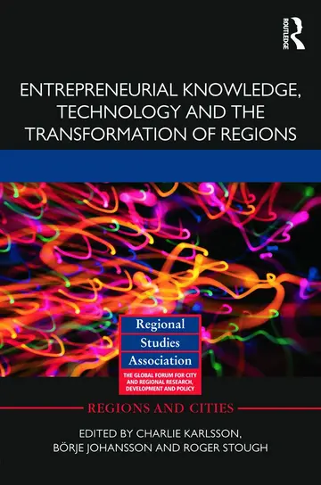 Cover of Entrepreneurial Knowledge, Technology and the Transformation of Regions