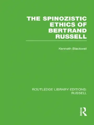 Cover of The Spinozistic Ethics of Bertrand Russell