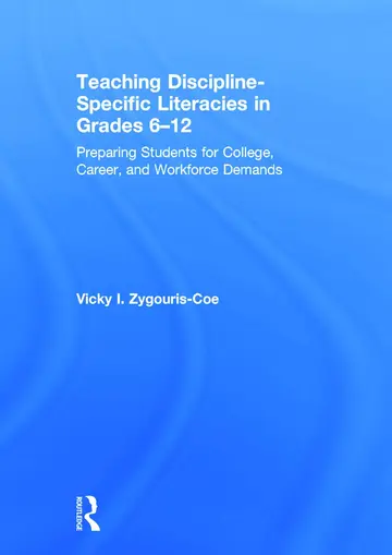 Cover of Teaching Discipline-Specific Literacies in Grades 6-12