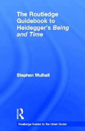 Cover of The Routledge Guidebook to Heidegger's Being and Time