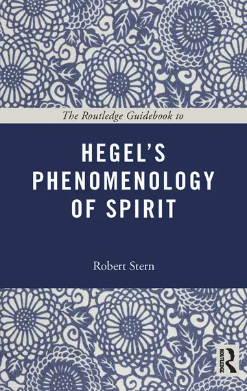 Cover of The Routledge Guidebook to Hegel's Phenomenology of Spirit