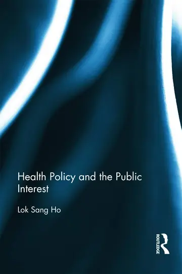 Cover of Health Policy and the Public Interest