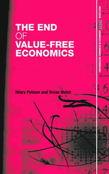 Cover of The End of Value-Free Economics