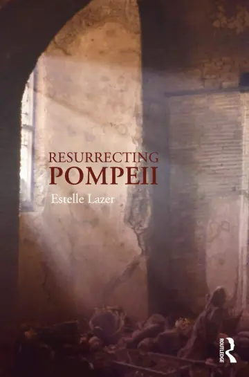 Cover of Resurrecting Pompeii