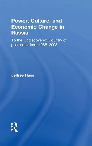 Cover of Power, Culture, and Economic Change in Russia