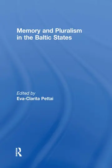 Cover of Memory and Pluralism in the Baltic States