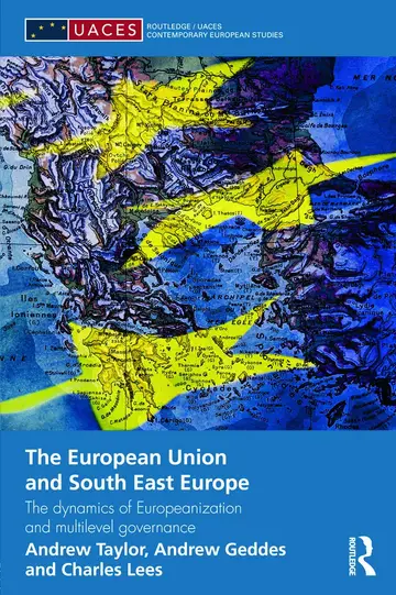 Cover of The European Union and South East Europe