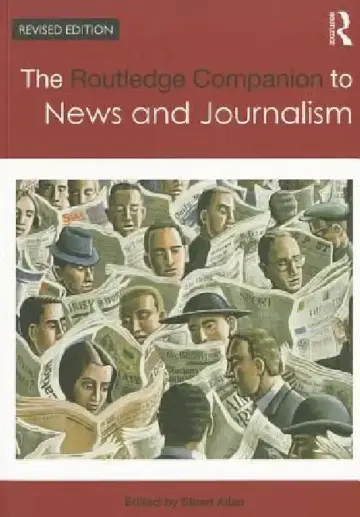 Cover of The Routledge Companion to News and Journalism