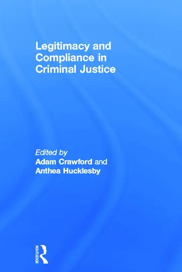 Cover of Legitimacy and Compliance in Criminal Justice