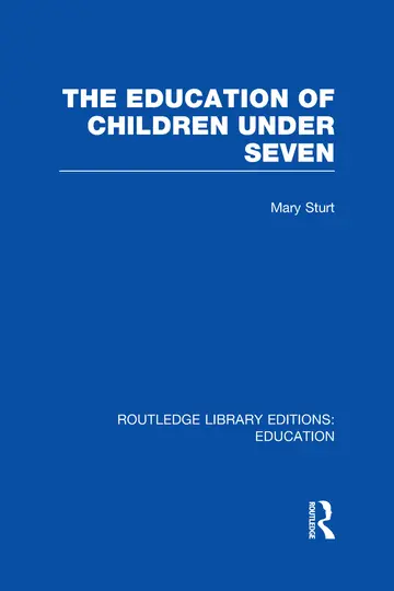 Cover of The Education of Children Under Seven